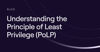 Understand the principle of least privilege (PoLP) and learn how it enhances security, reduces risks, and aligns with compliance standards.