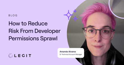 Legit Security | How to Reduce Risk From Developer Permissions Sprawl. Get steps to prevent risky permissions sprawl in your SDLC.