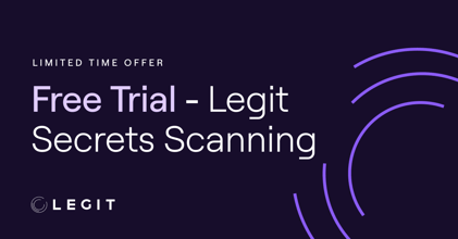 Get a free trial of the Legit secrets scanner to understand the capabilities of modern secrets scanning. 