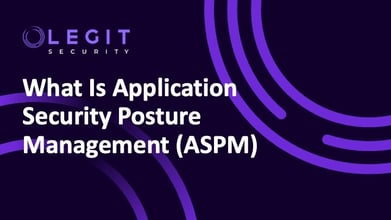 Legit Security | What Is Application Security Posture Management (ASPM): A Comprehensive Guide. Get details on what ASPM is, the problems it solves, and what to look for.  