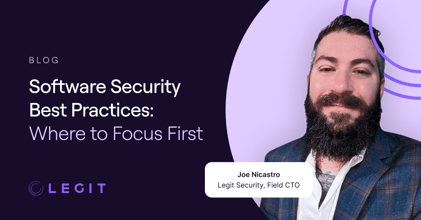 Legit Security | Software Security Best Practices: Where to Focus First. Get our recommendations on where to focus your software security efforts. 