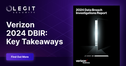 Legit Security | Verizon 2024 DBIR Key Takeaways. Get key data points and takeaways from the 2024 Verizon Data Breach Investigations Report.