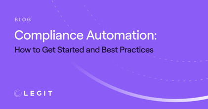 Compliance automation streamlines your compliance processes and reduces manual effort. Here’s a guide to benefits and best practices.